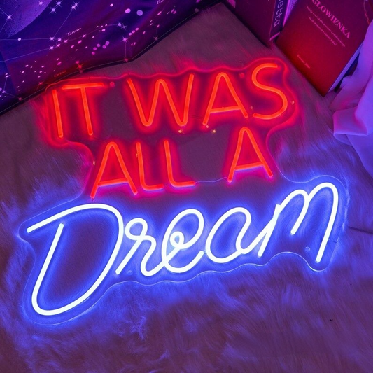 Aesthetic Neon Wall Light – It Was All A Dream Sign for Home & Events